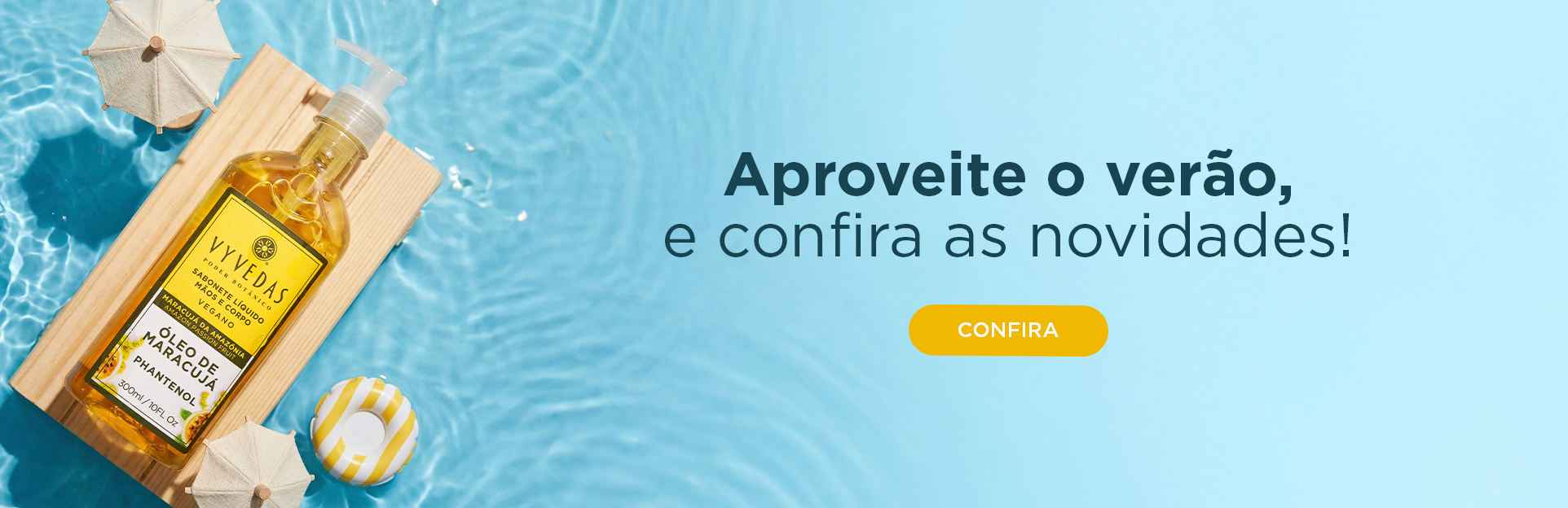 Verão Vyvedas Limpeza